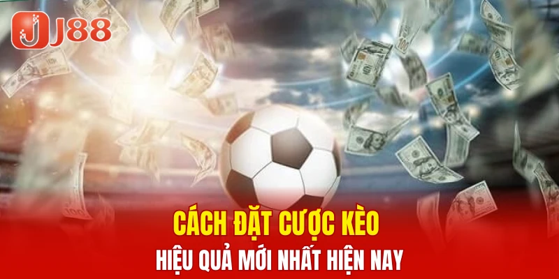 Xổ Số Nhanh Keno - Cập Nhật Thông Tin Cược Chi Tiết 6 Cách đặt cược kèo hiệu quả mới nhất hiện nay