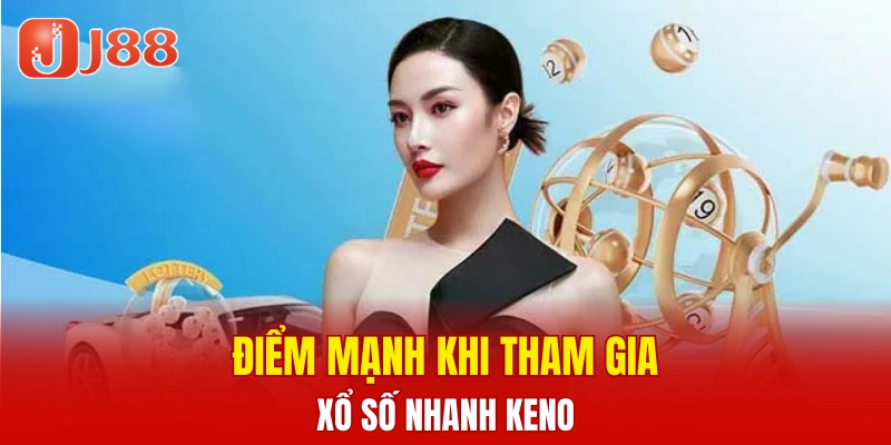 Xổ Số Kiến Thiết 3 Miền - Cách Chọn Số Uy Tín 2025 6 Điểm mạnh khi tham gia xổ số nhanh Keno